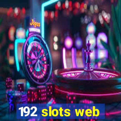 192 slots web